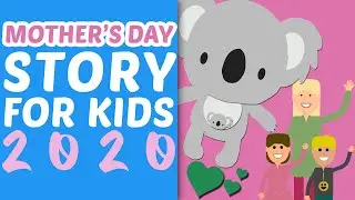 Mother's Day Story For Kids | Australian Animal Edition 2020