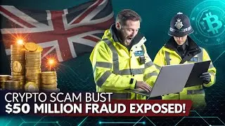 $50M Crypto Scam EXPOSED &mdash; UK Police Raid Reveals Massive Fraud.
