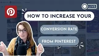 How To Increase Your Conversion Rate on Pinterest (Get More Sales!) - Pinterest Tutorial