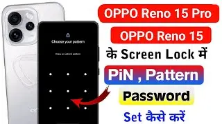 OPPO Reno 15 & 15  Pro Screen Lock Setting ⚡ Pattern, PIN, Password Kaise Lagaye (Hindi 