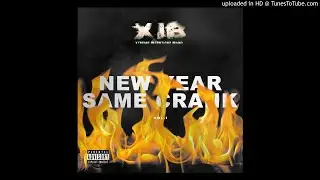 XIB - When We (New Year, Same Crank)