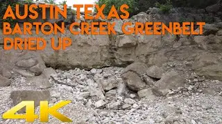 Walking the Austin Texas Barton Creek Greenbelt 4k Video The Creek Dried Up.