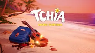 Tchia Original Soundtrack 28: Waking on Ieji Sin&ouml;e / The Mwaken Court / Opening Statements