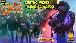 Trio Giro Hidalguense 🇲🇽 Cuatro meses y Laurita Garza