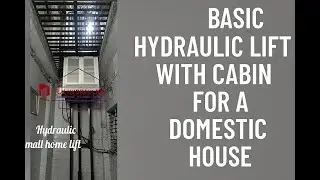 Basic hydraulic Lift with cabin for a domestic house 0501