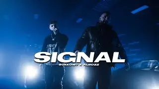 SOKKO167 x ALBOZZ - SIGNAL (prod. by AKI)