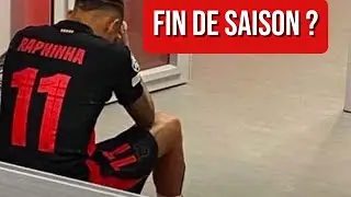 Raphinha FIN de Saison ?