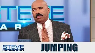 That&rsquo;s NOT the JUMP I&rsquo;m talking about... || STEVE HARVEY