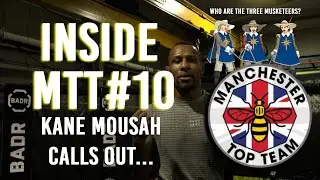 INSIDE MANCHESTER TOP TEAM #10 - KANE MOUSAH CALLS OUT...