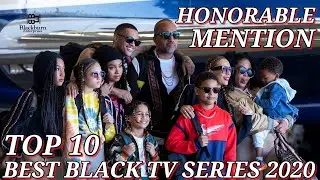 Top 10 Best Black TV Series 2020 - HONORABLE MENTION - BlackAF
