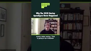 Why the 2020 StartUp Apocalypse Never Happened