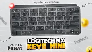⚡ Logitech MX Keys Mini: Peque&ntilde;o y PODEROSO 💪