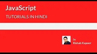 javaScript tutorials for beginners in Hindi - 2 - What you should know