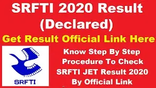 SRFTI 2020 Result (Declared) -Know  How to Check SRFTI 2020 Result By Official Link