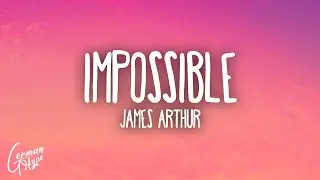 James Arthur - Impossible