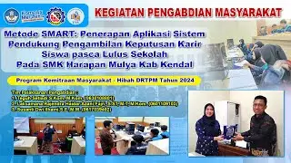 SMART: Penerapan Aplikasi Sistem Pendukung Pengambilan Keputusan Karir Siswa pasca Lulus Sekolah