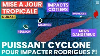 Le Puissant Cyclone Dudzai va Impacter Rodrigues et Fr&ocirc;ler Maurice et La R&eacute;union...