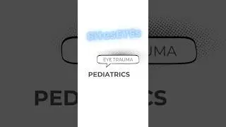 👀 Diagnoses to Rule Out in a Blunt Eye Trauma (Pediatrics)