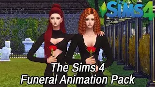 Animation Pack | The Sims 4 | Funeral Animation Pack | Free