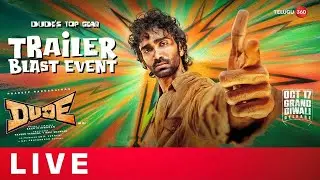 Live : Dude's Top Gear Trailer Blast Event | Pradeep Ranganathan, Mamitha Baiju | Telugu360 Digital