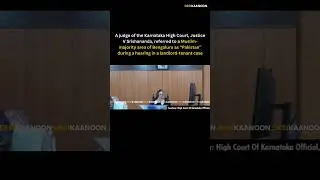 Judge Calls Bengaluru Locality 'Pakistan', Causing Controversy in Court