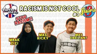 RACISM IS NOT COOL - Chit Chat With Us #3