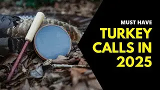 Best Turkey Calls of 2025 &ndash; The Ultimate Game Changers for Hunters!