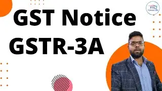 What is GST Notice GSTR 3A | GST Notice in form GSTR3A | what is gstr3a Notice