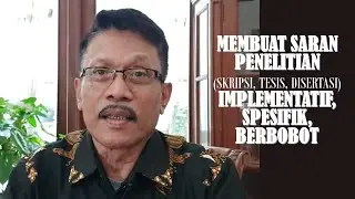 SARAN PENELITIAN IMPLEMENTATIF, SPESIFIK, BERBOBOT