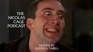 The Prelude | The Nicolas Cage Podcast