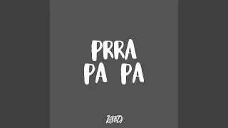 Prra Pa Pa (Remix)