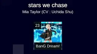 star we chase by Mia Taylor (CV. Uchida Shu) | Bandori Custom Chart Sonolus