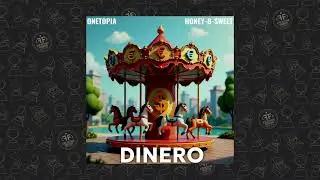 ONETOPIA, Honey-B-Sweet - Dinero