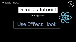 Use Effect Hook | Life Cycle of Components | React Tutorial | Malayalam