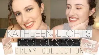 Kathleen Lights x Colourpop |  DREAM COLLECTION |  Dream St. & Dream Team Trio