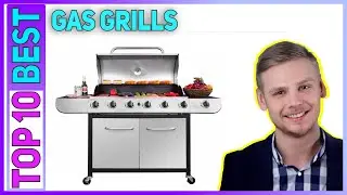 Best Gas Grills in 2023 [Top 10 Best Gas Grills]