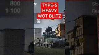 Type 5 Heavy en Wot Blitz en espa&ntilde;ol Macedonio_Huno #shorts #shortswotblitz #wotblitz