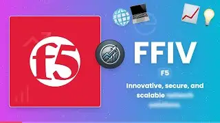 F5 (FFIV): Leading Innovation in Networking and Application Delivery