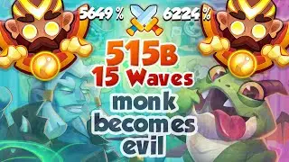 MONK becomes EVIL 515 Billion - RUSH ROYALE