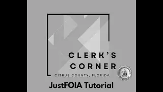 Clerk's Corner - JustFOIA Tutorial