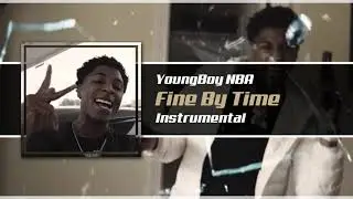 YoungBoy Never Broke Again - Fine By Time (𝗜𝗻𝘀𝘁𝗿𝘂𝗺𝗲𝗻𝘁𝗮𝗹)