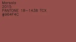Marsala | Color of the year : 2015 | Pantone 18-1438 TCX
