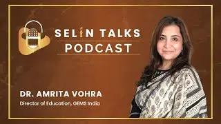 SELINTalks Ep.4 | Sparkling Insights on Sustainable Development ft. Dr. Amrita Vohra