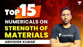 Top 15 Numericals on Strength of Materials | GATE 2024 | Abhishek Kumar