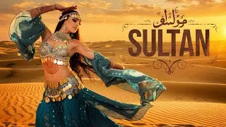 SULTAN [Part- 2] &ndash; Arabic Belly Dance Party Anthem | Exotic Beats & Desert Vibes 2025