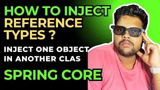 Setter Dependency Injection | Injecting Reference Types using Setter Injection