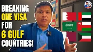 Breaking ONE VISA for 6 Gulf Countries!