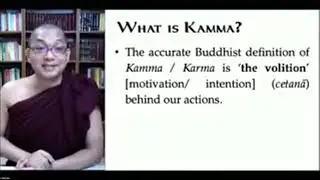 Kamma and Rebirth - Session 1