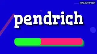 PENDRICH - HOW TO PRONOUNCE IT!?