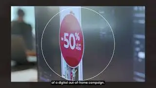 Leveraging Programmatic DOOH via DV360 to Drive Successful Campaign Results